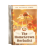 The HomeGrown Herbalist 4th Edition book by Doctor Patrick Jones