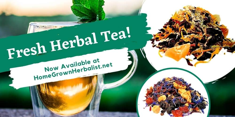 herbal teas now available at homegrown herbalist