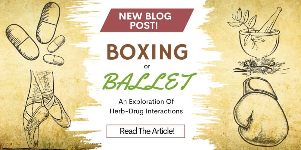 boxing or ballet? drug and herb interactions blog post by doc jones