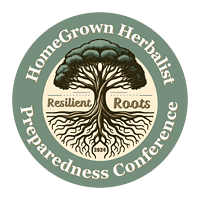 Resilient Roots: Homegrown Herbalist's Survival Conference July 26th -27th